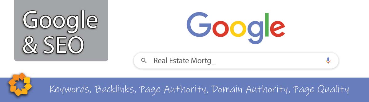 what is google marketing and SEO for realtors and mortgage agents
